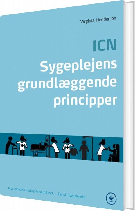 Sygeplejens Grundlæggende Principper   Virginia A  Henderson   Bog