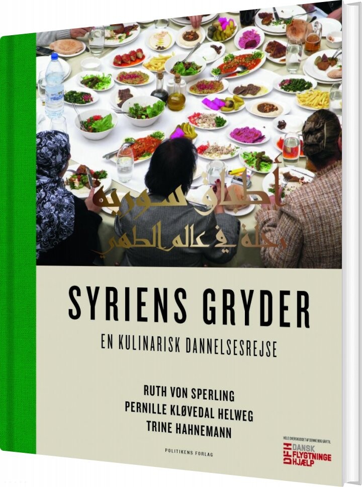 Syriens Gryder   En Kulinarisk Dannelsesrejse   Trine Hahnemann   Bog