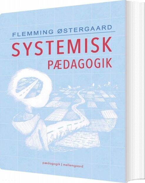 Systemisk Pædagogik   Flemming østergaard   Bog