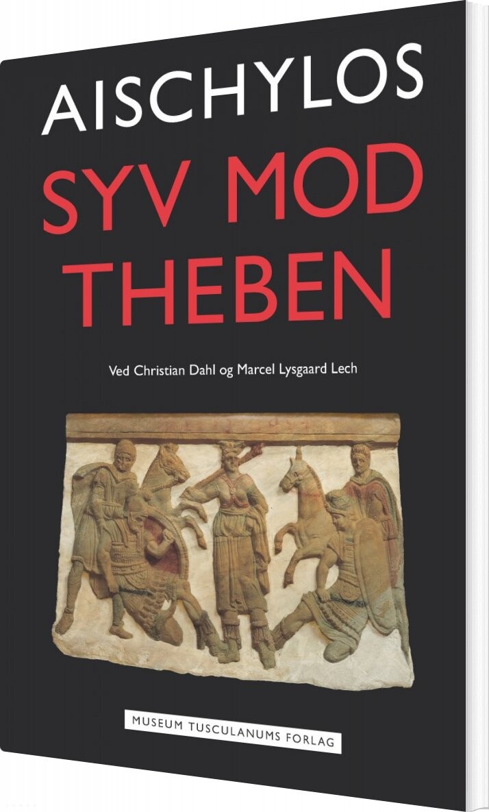 Syv Mod Theben   Aischylos  Christian Dahl   Bog