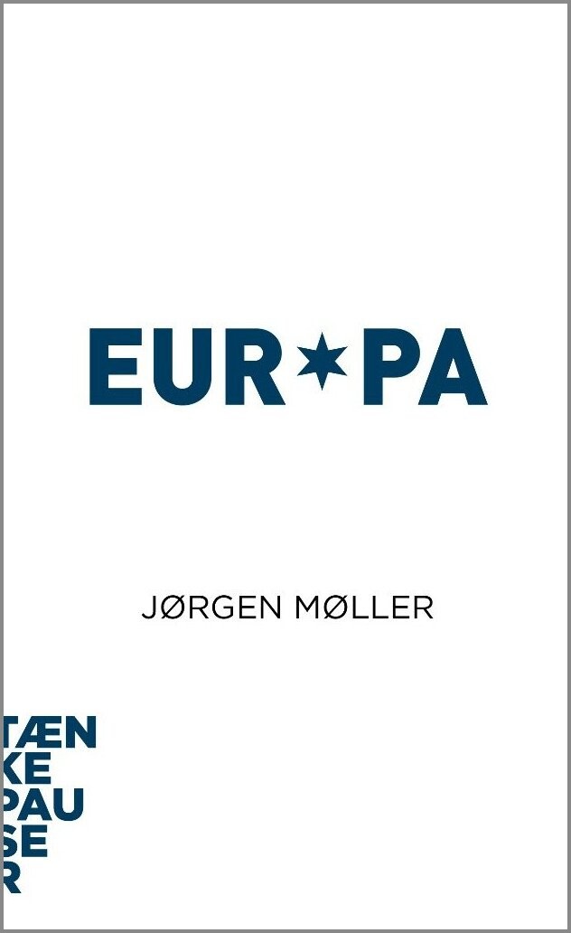 Tænkepauser   Europa   Jørgen Møller   Bog