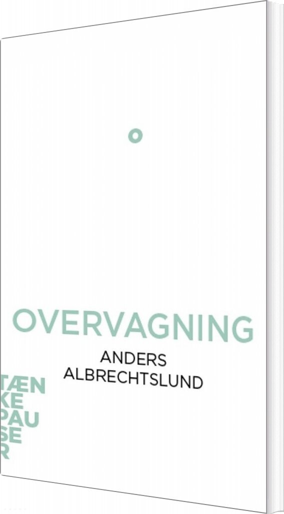 Tænkepauser   Overvågning   Anders Albrechtslund   Bog