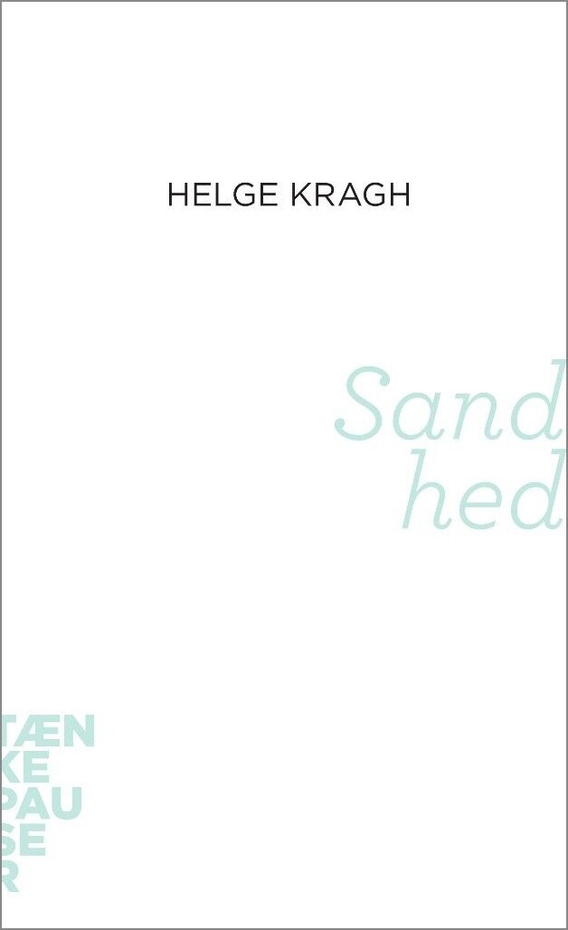 Tænkepauser   Sandhed   Helge Kragh   Bog