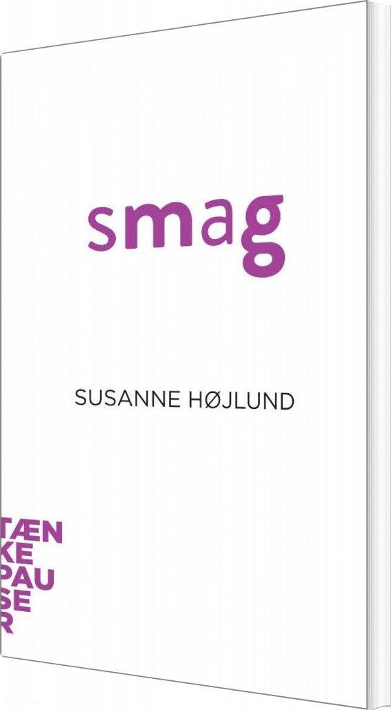Tænkepauser   Smag   Susanne Højlund Pedersen   Bog