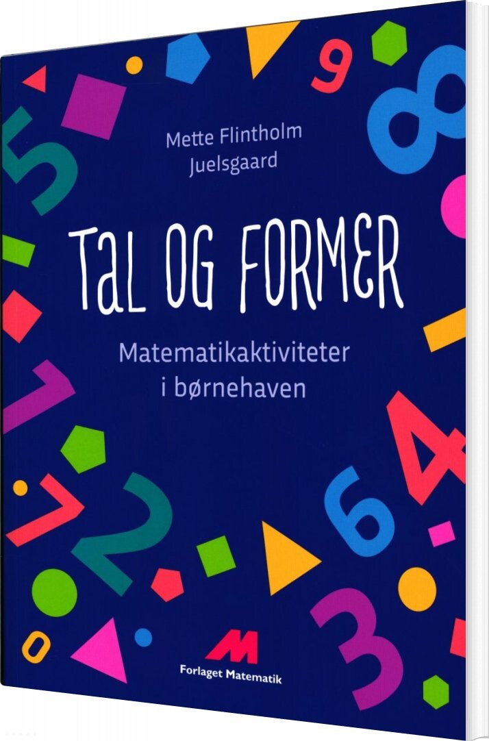 Tal Og Former   Mette Flintholm Juelsgaard   Bog