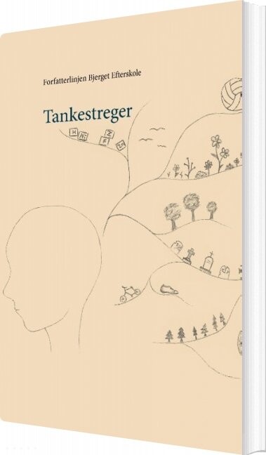 Tankestreger   Forfatterlinjen Bjerget Efterskole   Bog