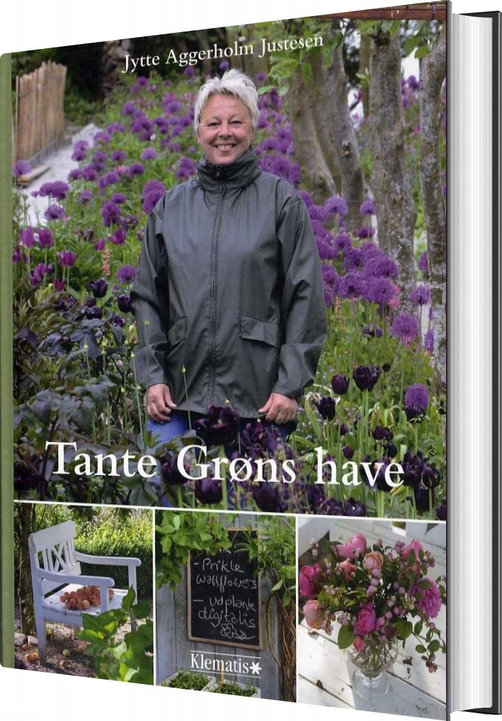 Tante Grøns Have   Jytte Justesen   Bog