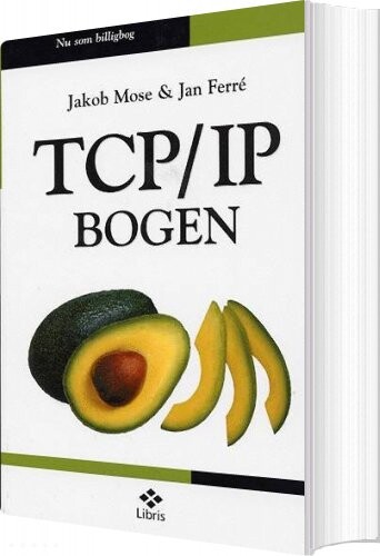 Tcp Ip Bogen   Jakob Mose   Bog