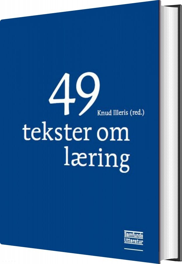 49 Tekster Om Læring   Knud Illeris  Red    Bog