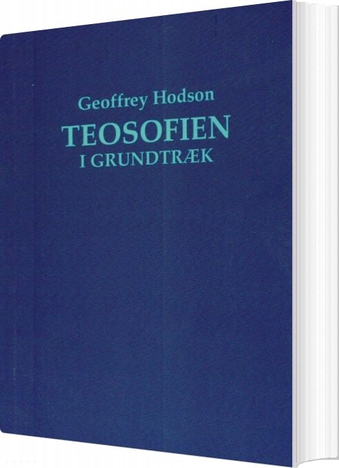Teosofien I Grundtræk   Geoffrey Hodson   Bog