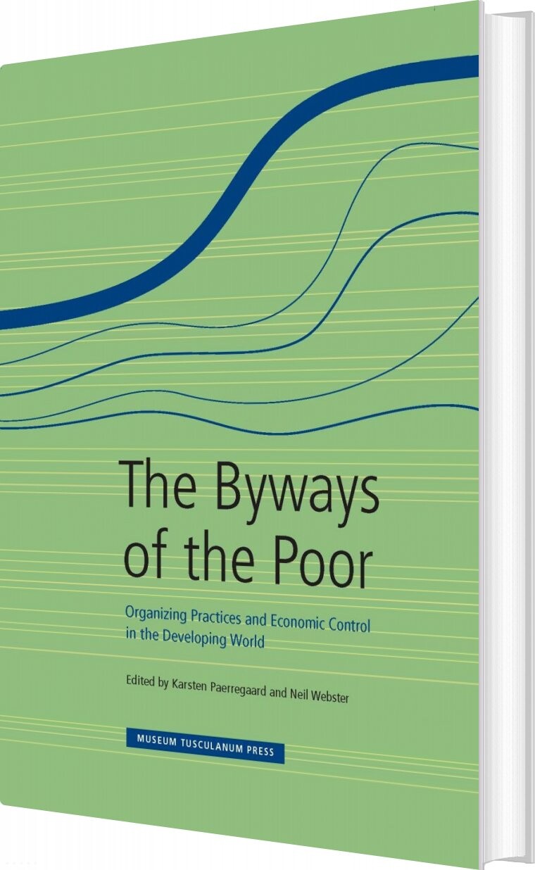 The Byways Of The Poor   Karsten Paerregaard   English Book