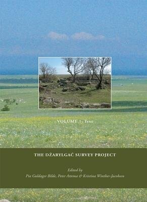 The Dzarylgac Survey Project   Pia Guldager Bilde   English Book