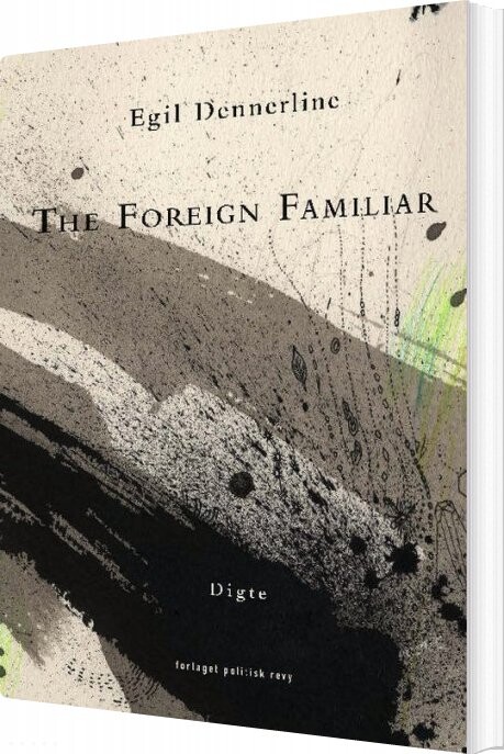 The Foreign Familiar   Egil Dennerline   Bog