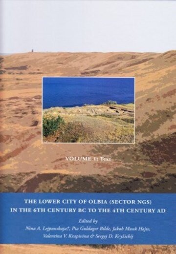 The Lower City Of Olbia   Sector Ngs   Jakob Munk Højte   English Book