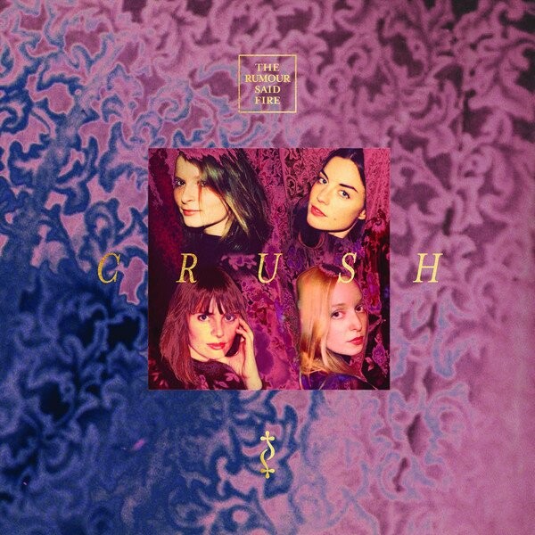 The Rumor Said Fire   Crush   Vinyl Lp