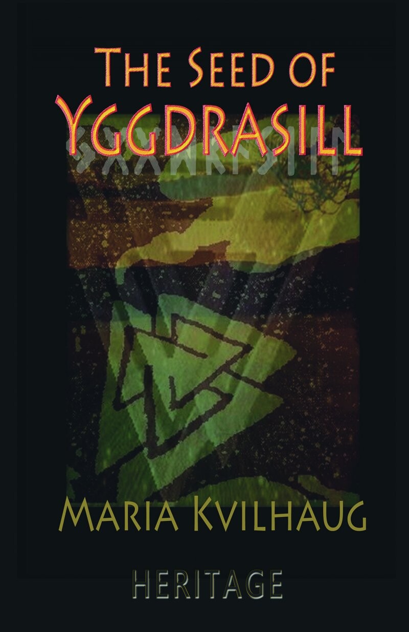The Seed Of Yggdrasill   Maria Kvilhaug   English Book