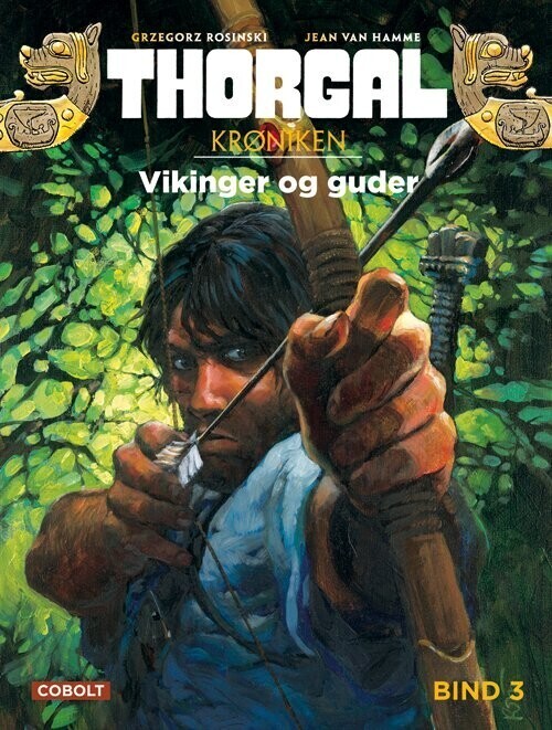 Thorgalkrøniken 3: Vikinger Og Guder   Jean Van Hamme   Bog