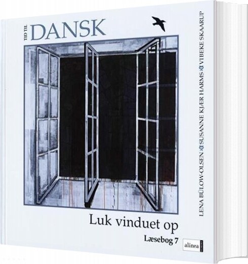 Tid Til Dansk 7 Kl  Luk Vinduet Op   Lena B? Low Olsen   Bog
