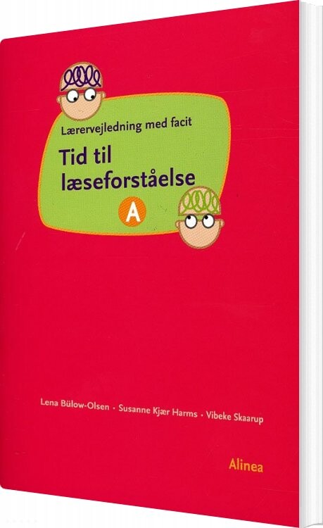 Tid Til Læseforståelse A  Lærervejledning   Lena B? Low Olsen   Bog
