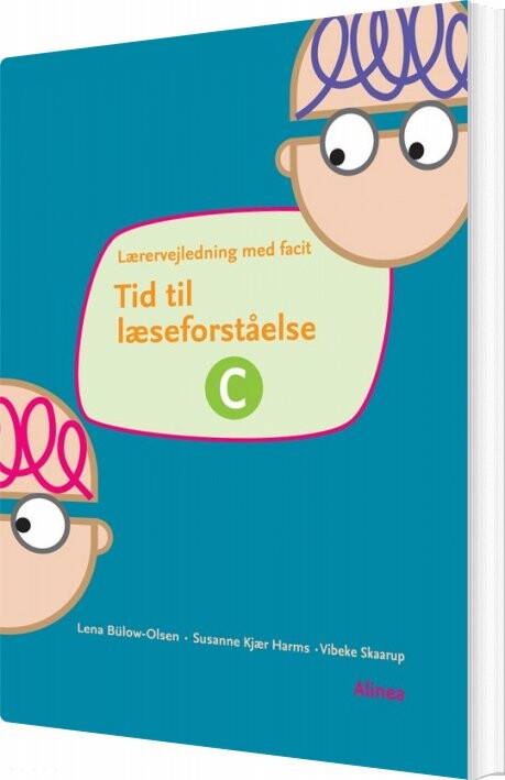 Tid Til Læseforståelse C  Lærervejledning   Lena B? Low Olsen   Bog