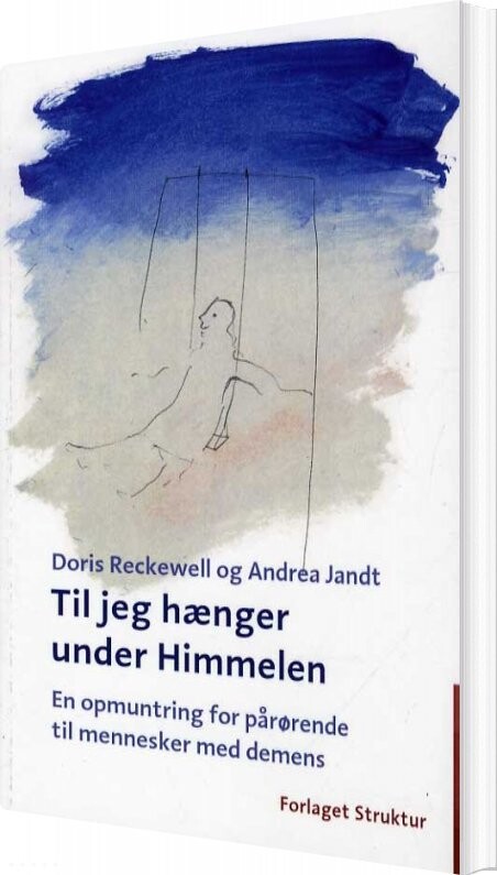 Til Jeg Hænger Under Himmelen   Doris Reckewell   Bog