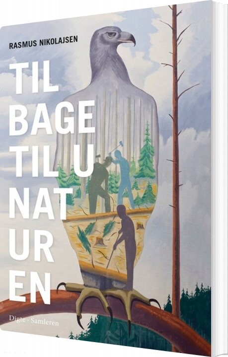 Tilbage Til Unaturen   Rasmus Nikolajsen   Bog
