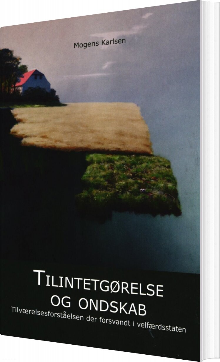 Tilintetgørelse Og Ondskab   Mogens Karlsen   Bog