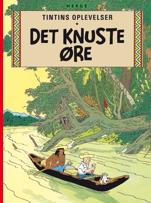 Tintin: Det Knuste øre   Softcover   Herg?    Bog