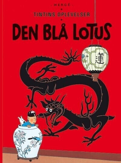 Tintins Oplevelser: Den Blå Lotus   Herg?    Bog