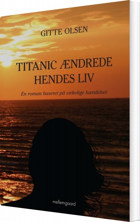 Titanic ændrede Hendes Liv   Gitte Olsen   Bog