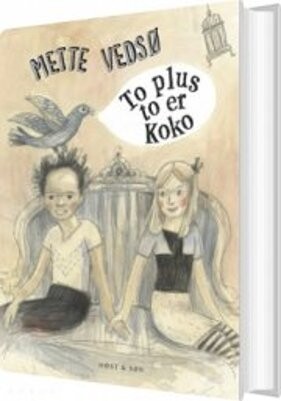 To Plus To Er Koko   Mette Vedsø   Bog