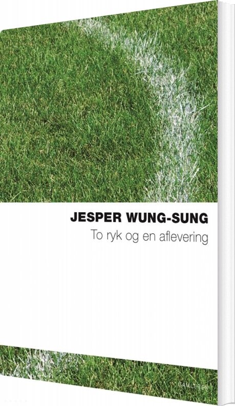 To Ryk Og En Aflevering   Jesper Wung Sung   Bog