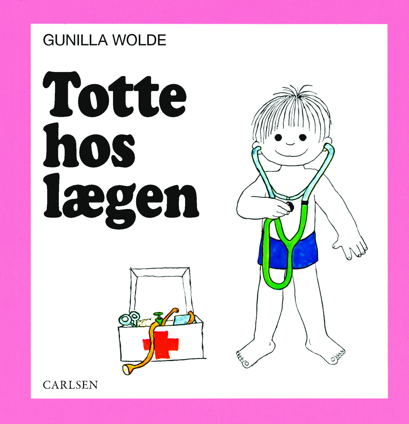 Totte Hos Lægen 10   Gunilla Wolde   Bog