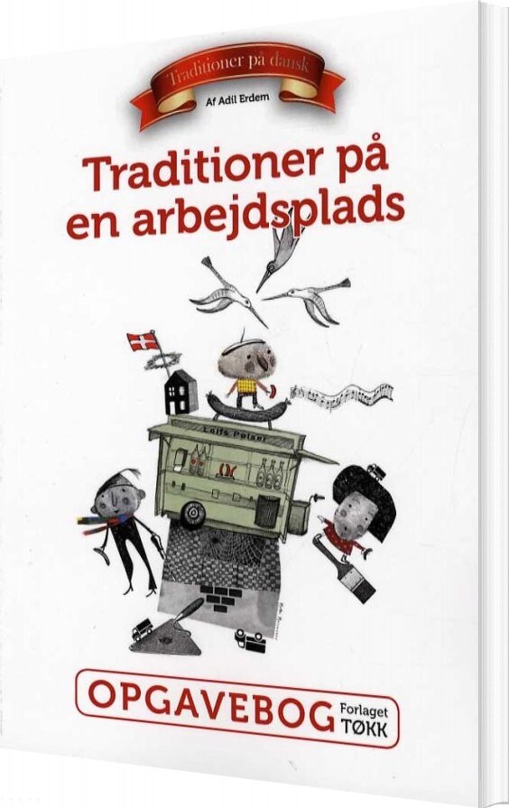 Traditioner På En Arbejdsplads   Adil Erdem   Bog