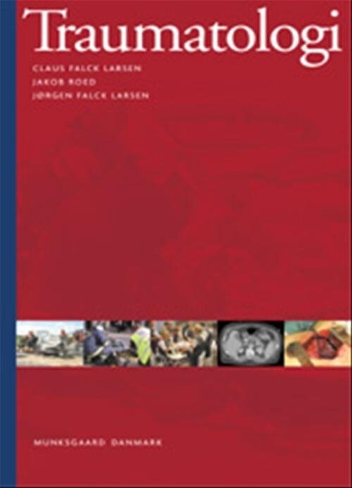 Traumatologi   Claus Falck Larsen   Bog