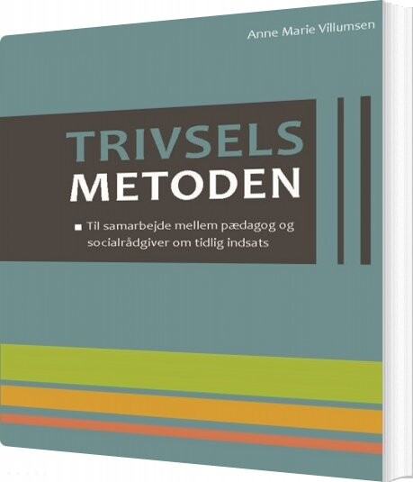 Trivselsmetoden   Anne Marie Villumsen   Bog