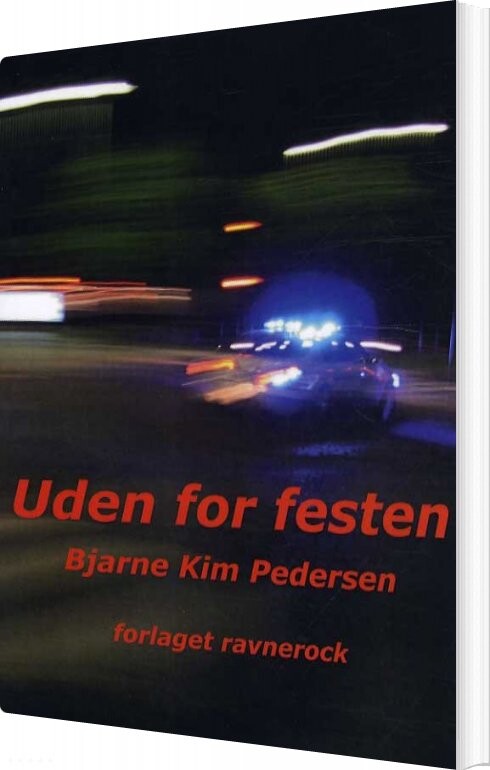 Uden For Festen   Bjarne Kim Pedersen   Bog