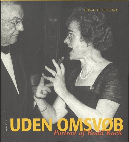 Uden Omsvøb   Birgitte Possing   Bog