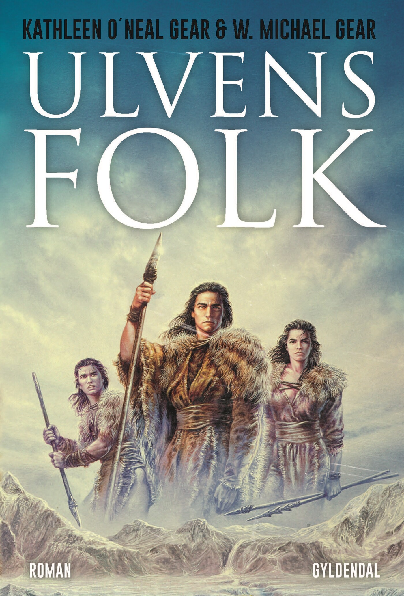 Ulvens Folk   Kathleen O Neal Gear   Bog