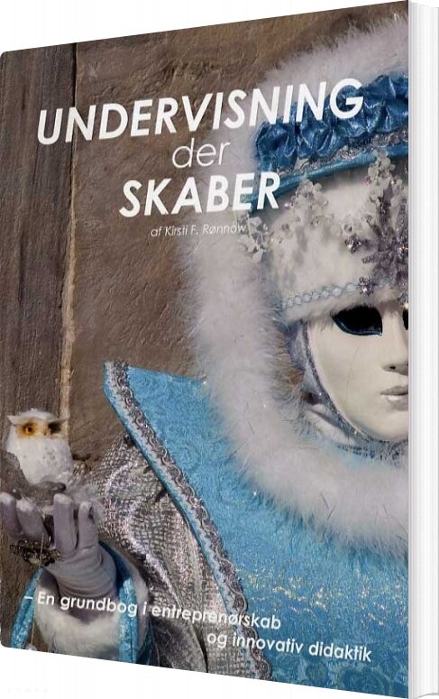 Undervisning Der Skaber   Kirsti Rønnow   Bog