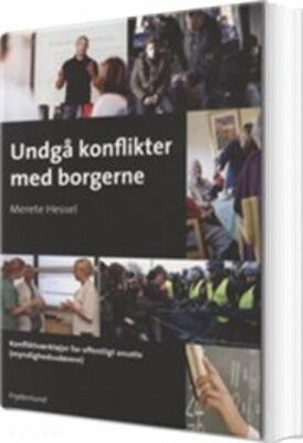 Undgå Konflikter Med Borgerne   Merete Hessel   Bog