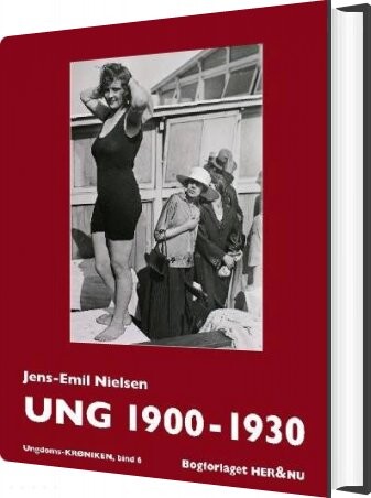 Ung 1900 1930   Jens Emil Nielsen   Bog