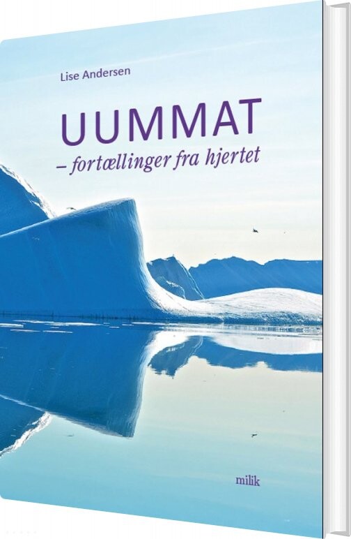 Uummat   Fortællinger Fra Hjertet   Lise Andersen   Bog