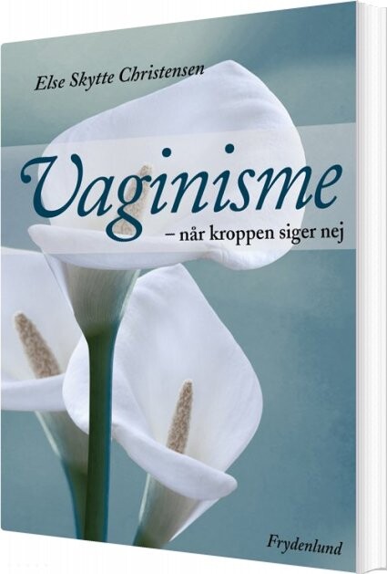 Vaginisme   Else Skytte Christensen   Bog