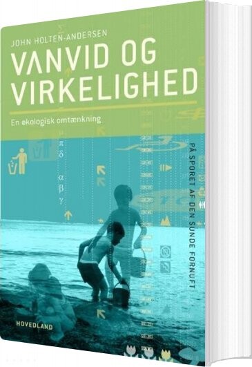 Vanvid Og Virkelighed   John Holten Andersen   Bog