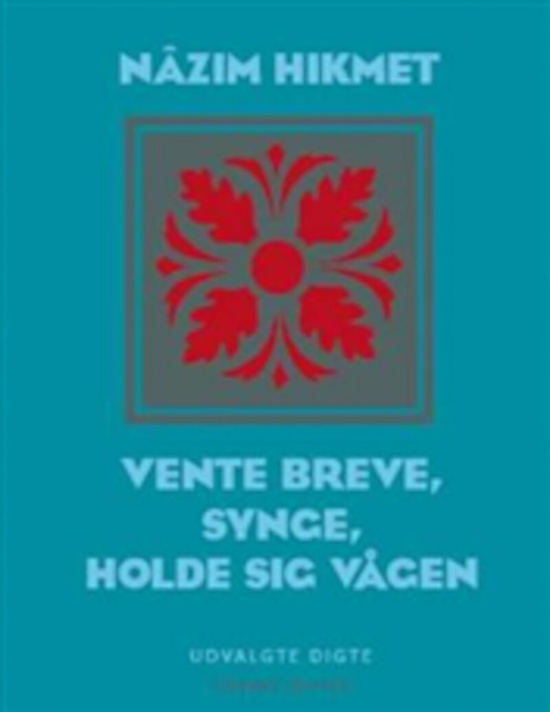 Vente Breve  Synge  Holde Sig Vågen   Nazim Hikmet   Bog