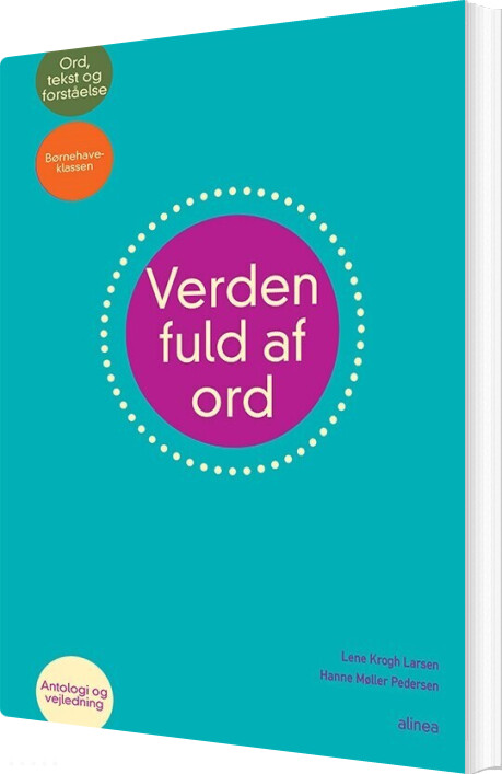 Verden Fuld Af Ord  Børnehaveklassen  Antologi Og Vejledning   Hanne Møller Pedersen   Bog