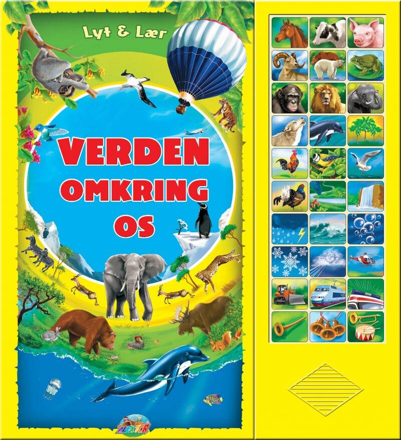 Verden Omkring Os   Lyt   Lær   Med 30 Lyde   Bog