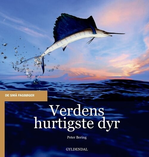 Verdens Hurtigste Dyr   Peter Bering   Bog