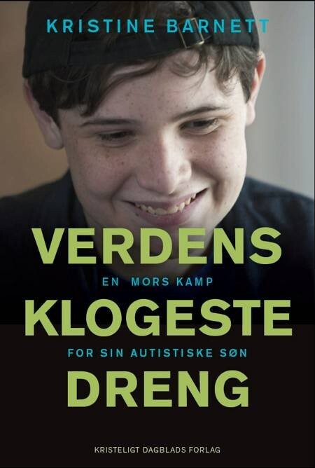 Verdens Klogeste Dreng   Kristine Barnett   Bog